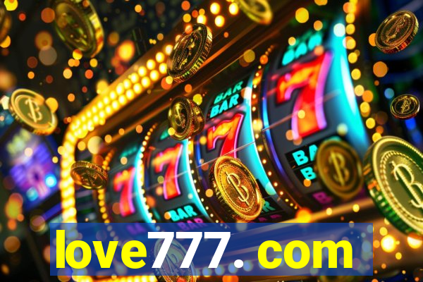 love777. com